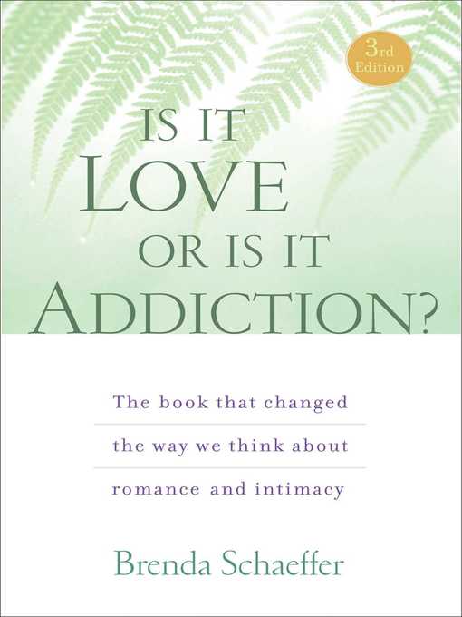 Title details for Is It Love or Is It Addiction by Brenda Schaeffer - Available